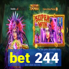 bet 244